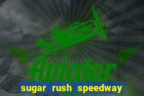 sugar rush speedway download android